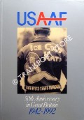 USAAF - 50th Anniversary in Great Britain 1942 - 1992 by Winchester Group